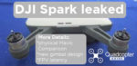 DJI Spark leaked – FPV Racer